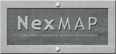 NEXMAP FROM FIRST PRINCIPLES TO FIRST RESPONDERS