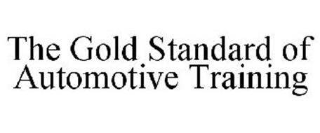 THE GOLD STANDARD OF AUTOMOTIVE TRAINING
