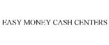 EASY MONEY CASH CENTERS