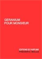 GERANIUM POUR MONSIEUR EDITIONS DE PARFUMS FREDERIC MALLE