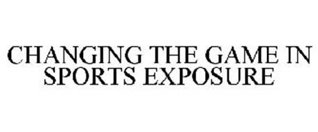CHANGING THE GAME IN SPORTS EXPOSURE