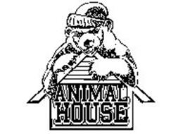ANIMAL HOUSE