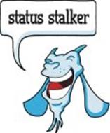STATUS STALKER