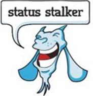 STATUS STALKER
