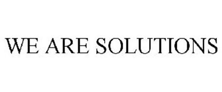 WE ARE SOLUTIONS