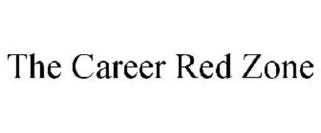 THE CAREER RED ZONE