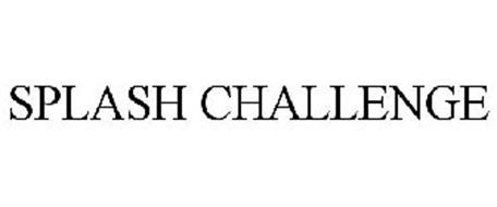 SPLASH CHALLENGE