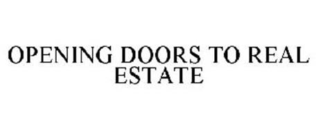 OPENING DOORS TO REAL ESTATE