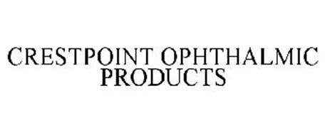 CRESTPOINT OPHTHALMIC PRODUCTS