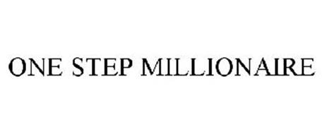 ONE STEP MILLIONAIRE
