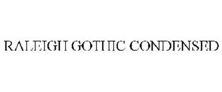 RALEIGH GOTHIC CONDENSED