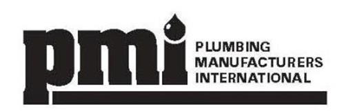 PMI PLUMBING MANUFACTURERS INTERNATIONAL