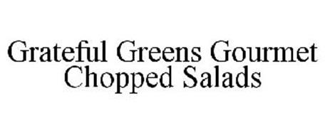 GRATEFUL GREENS GOURMET CHOPPED SALADS
