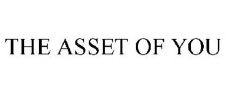 THE ASSET OF YOU