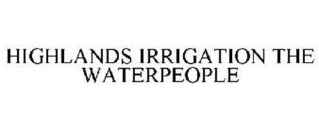 HIGHLANDS IRRIGATION THE WATERPEOPLE