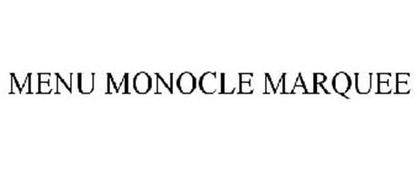 MENU MONOCLE MARQUEE