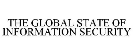 THE GLOBAL STATE OF INFORMATION SECURITY