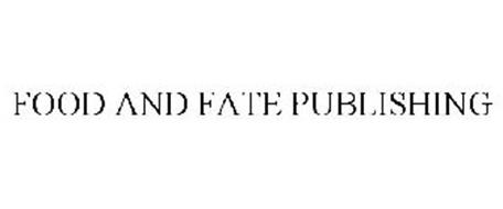 FOOD AND FATE PUBLISHING