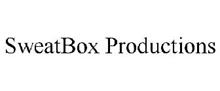 SWEATBOX PRODUCTIONS