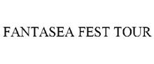 FANTASEA FEST TOUR