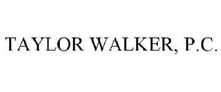 TAYLOR WALKER, P.C.