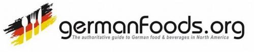GERMANFOODS.ORG THE AUTHORITATIVE GUIDE TO GERMAN FOOD & BEVERAGES IN NORTH AMERICA