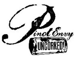 PINOT ENVY UNCORKED