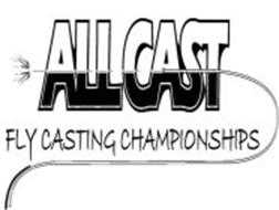 ALL CAST FLY CASTING CHAMPIONSHIPS