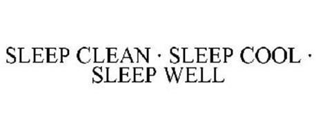 SLEEP CLEAN · SLEEP COOL · SLEEP WELL