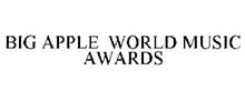 BIG APPLE WORLD MUSIC AWARDS