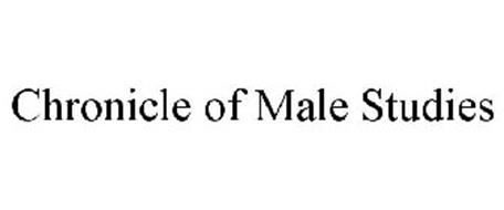CHRONICLE OF MALE STUDIES