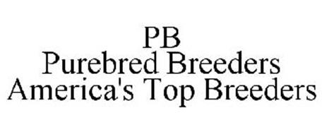 PB PUREBRED BREEDERS AMERICA'S TOP BREEDERS