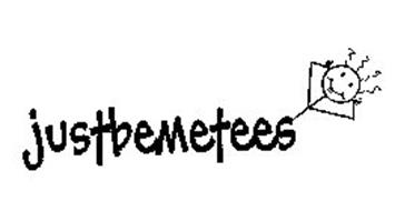 JUSTBEMETEES