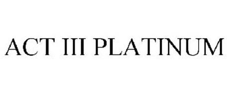 ACT III PLATINUM