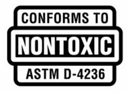 NONTOXIC CONFORMS TO ASTM D-4236