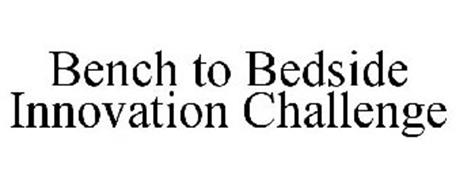 BENCH TO BEDSIDE INNOVATION CHALLENGE