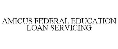 AMICUS FEDERAL EDUCATION LOAN SERVICING
