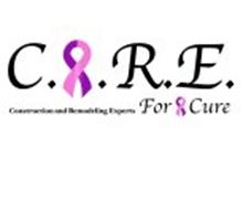 C.A.R.E. FOR A CURE CONSTRUCTION AND REMODELING EXPERTS