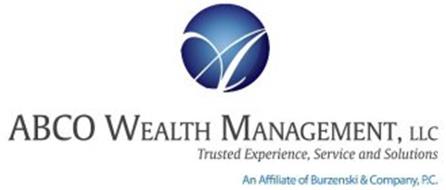 A ABCO WEALTH MANAGEMENT, LLC TRUSTED EXPERIENCE, SERVICE AND SOLUTIONS AN AFFILIATE OF BURZENSKI & COMPANY, P. C.