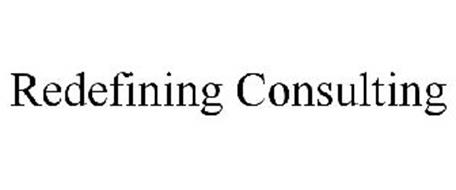 REDEFINING CONSULTING