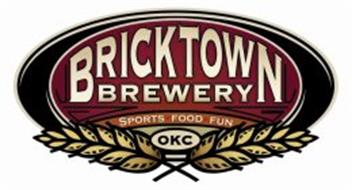 BRICKTOWN BREWERY SPORTS FOOD FUN OKC