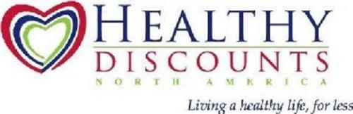 HEALTHY DISCOUNTS NORTH AMERICA LIVING A HEALTHY LIFE, FOR LESS