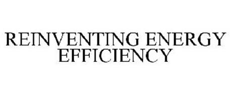 REINVENTING ENERGY EFFICIENCY