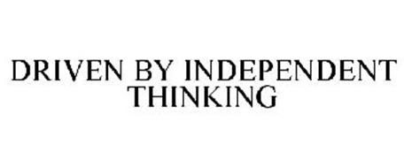 DRIVEN BY INDEPENDENT THINKING