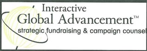 INTERACTIVE GLOBAL ADVANCEMENT STRATEGIC FUNDRAISING & CAMPAIGN COUNSEL