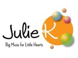 JULIE K BIG MUSIC FOR LITTLE HEARTS