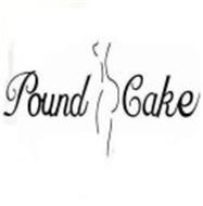 POUND CAKE