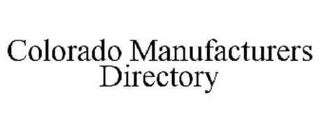 COLORADO MANUFACTURERS DIRECTORY