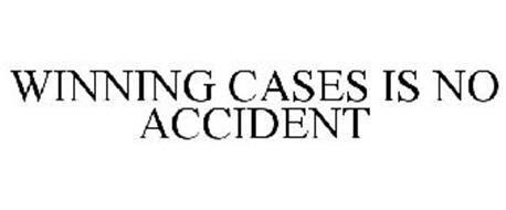 WINNING CASES IS NO ACCIDENT