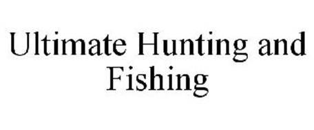 ULTIMATE HUNTING AND FISHING